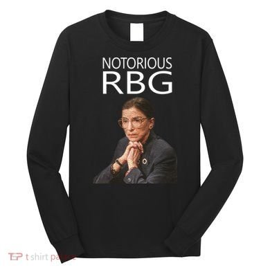 Notorious RBG Long Sleeve Shirt