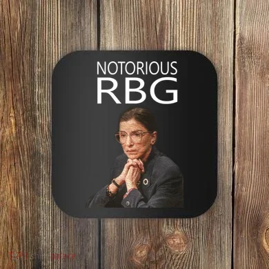 Notorious RBG Coaster
