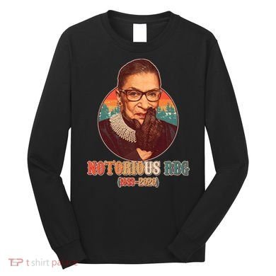 Notorious RBG 1933-2020 Ruth Bader Ginsburg Tribute Long Sleeve Shirt