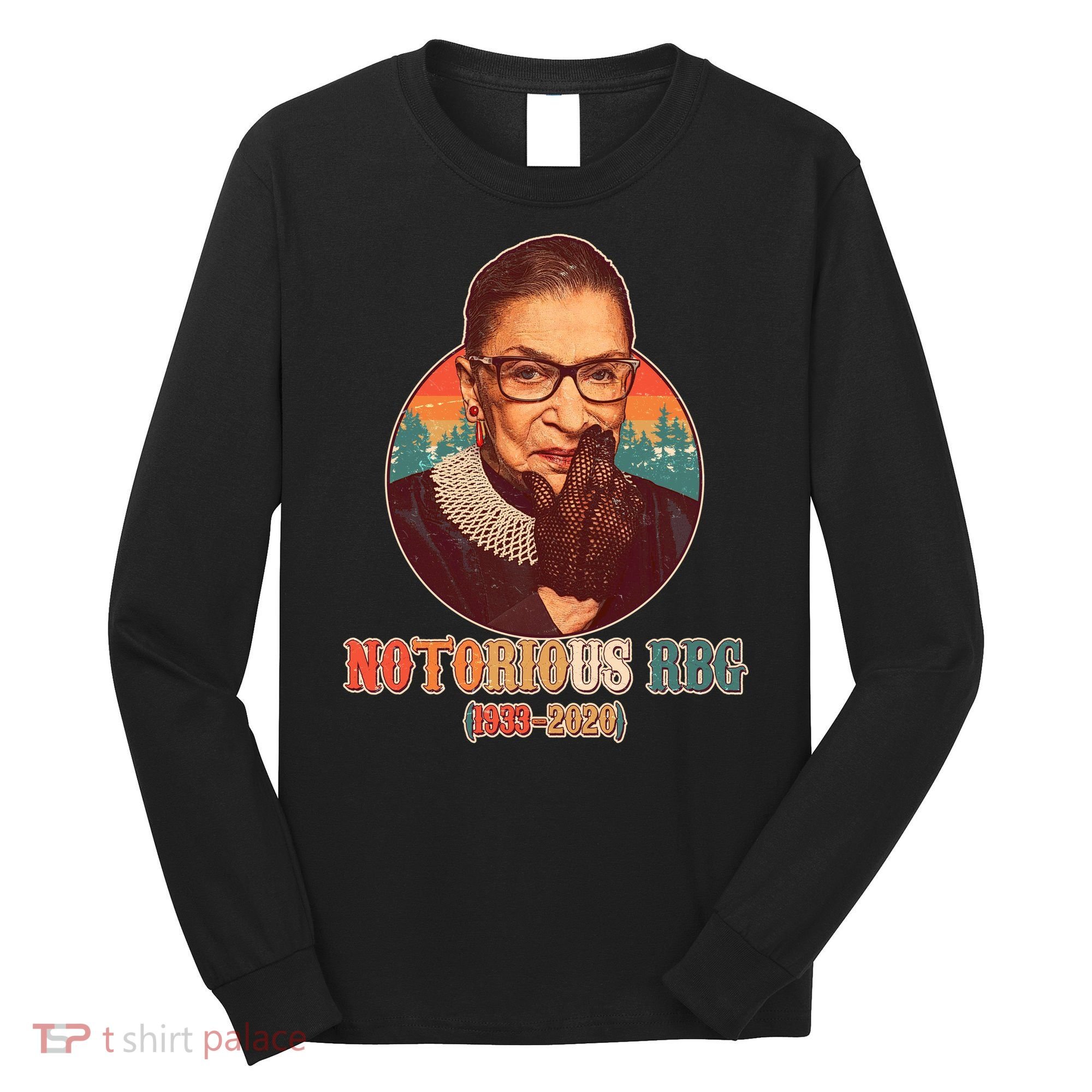 Notorious RBG 1933-2020 Ruth Bader Ginsburg Tribute Long Sleeve Shirt