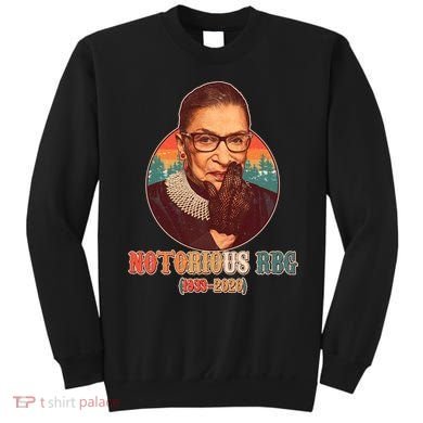 Notorious RBG 1933-2020 Ruth Bader Ginsburg Tribute Sweatshirt