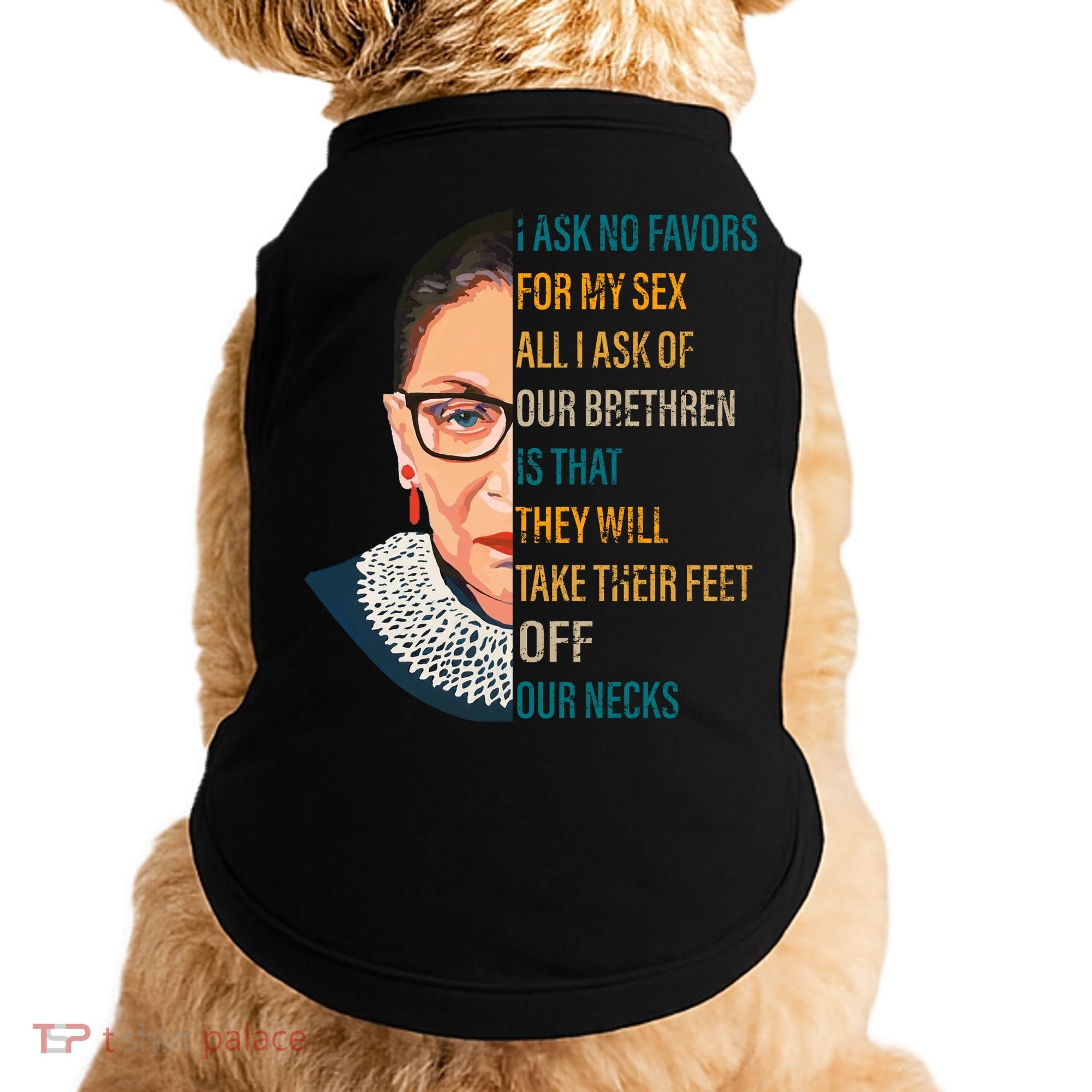 Notorious RBG Ask No Favors Quote Doggie Tank