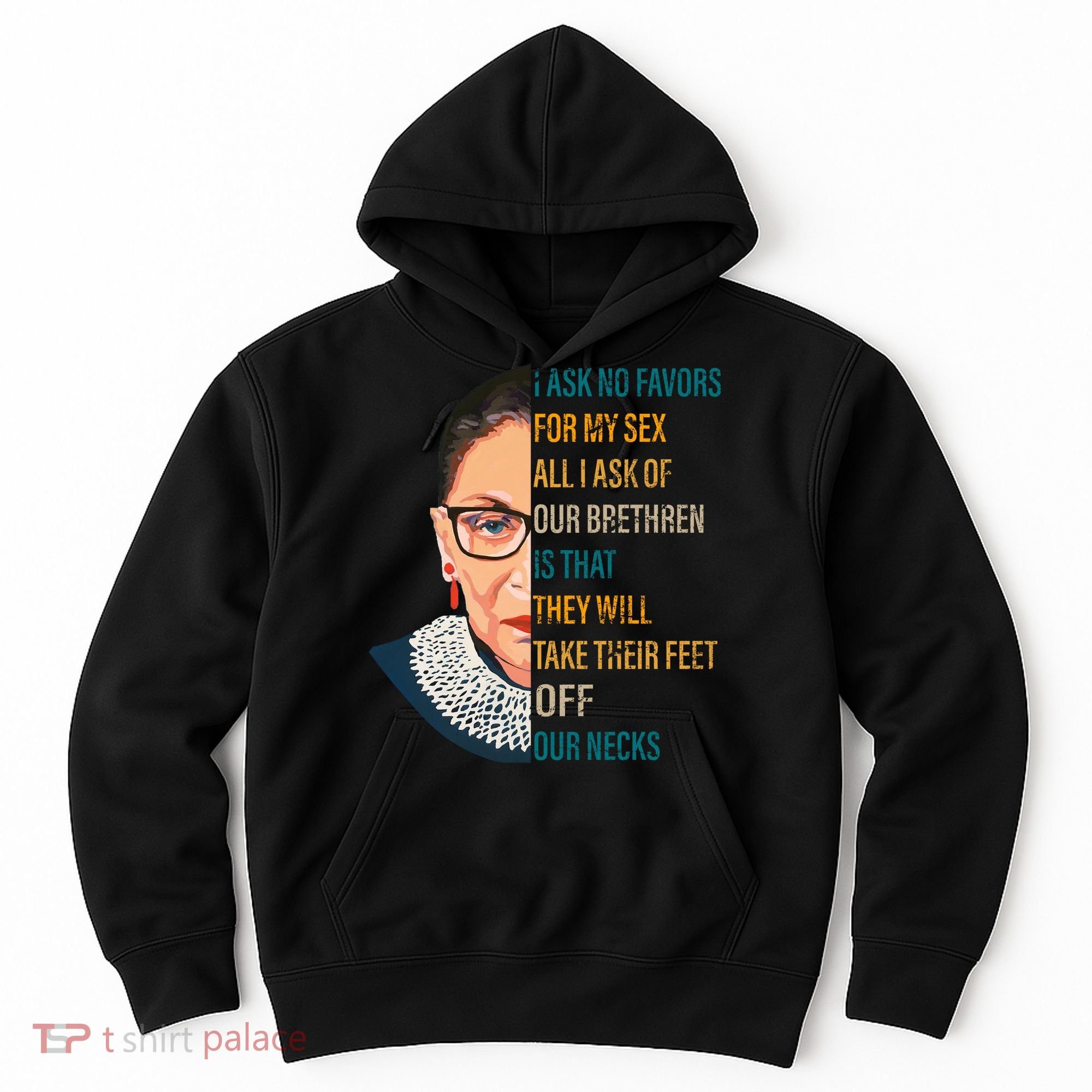 Notorious RBG Ask No Favors Quote Hoodie