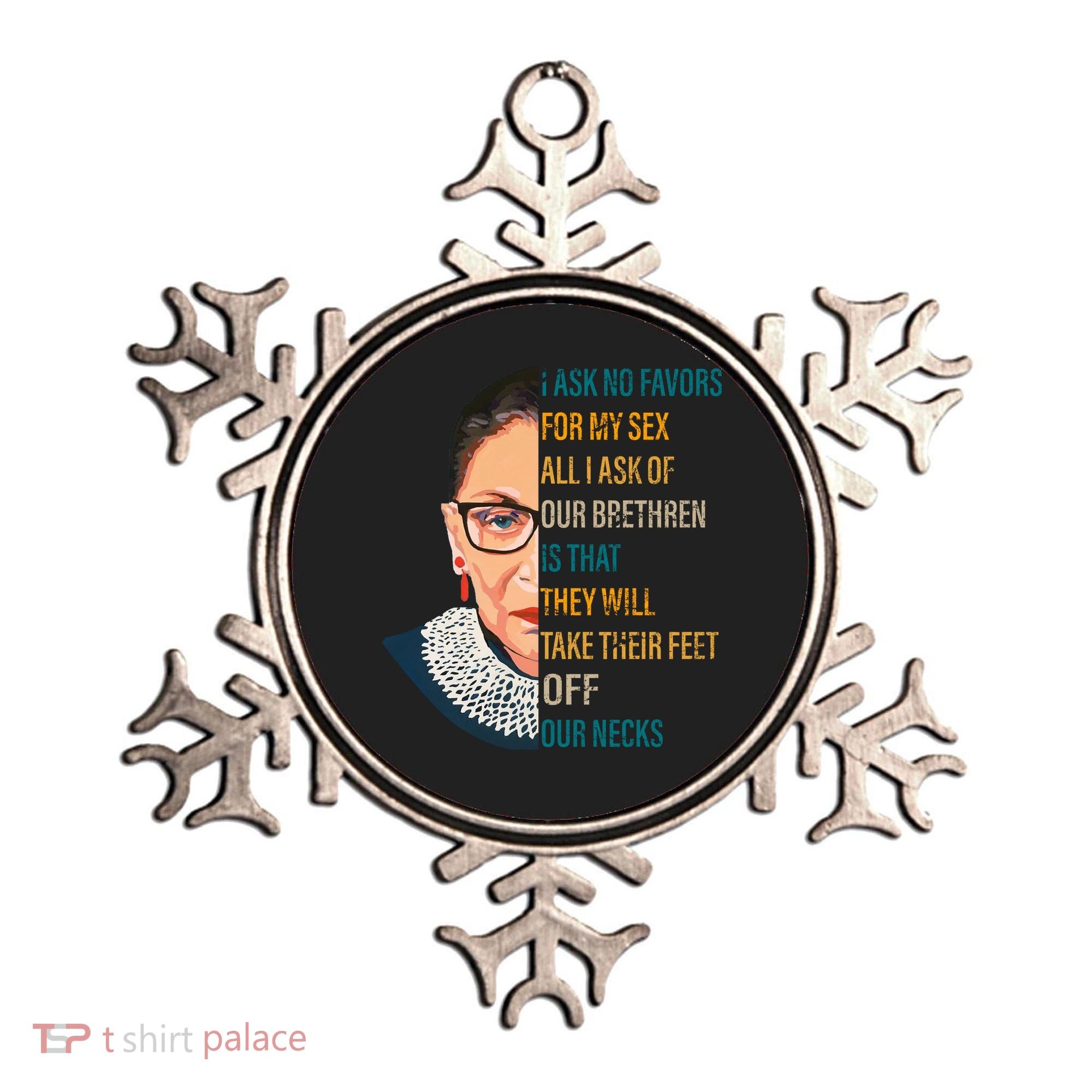 Notorious RBG Ask No Favors Quote Ornament