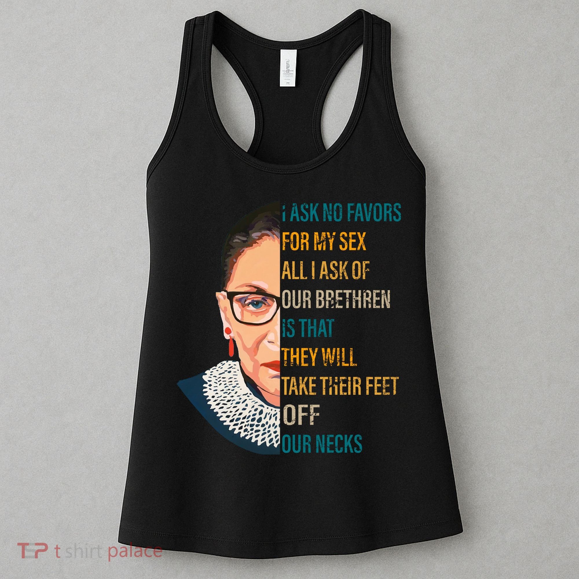 Notorious RBG Ask No Favors Quote Women's Tank Top