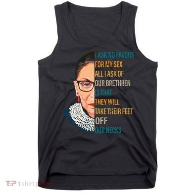 Notorious RBG Ask No Favors Quote Tank Top