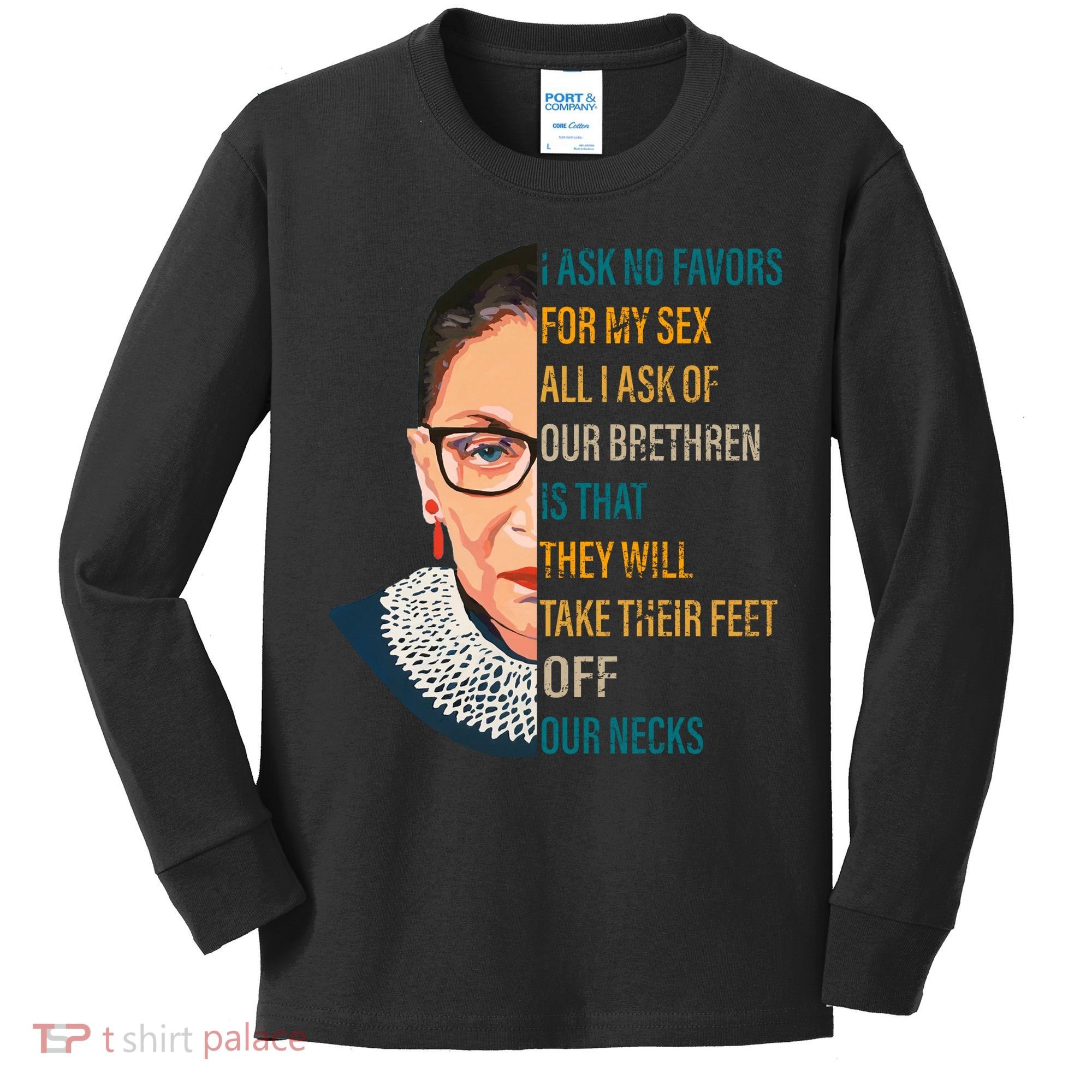 Notorious RBG Ask No Favors Quote Kids Long Sleeve Shirt