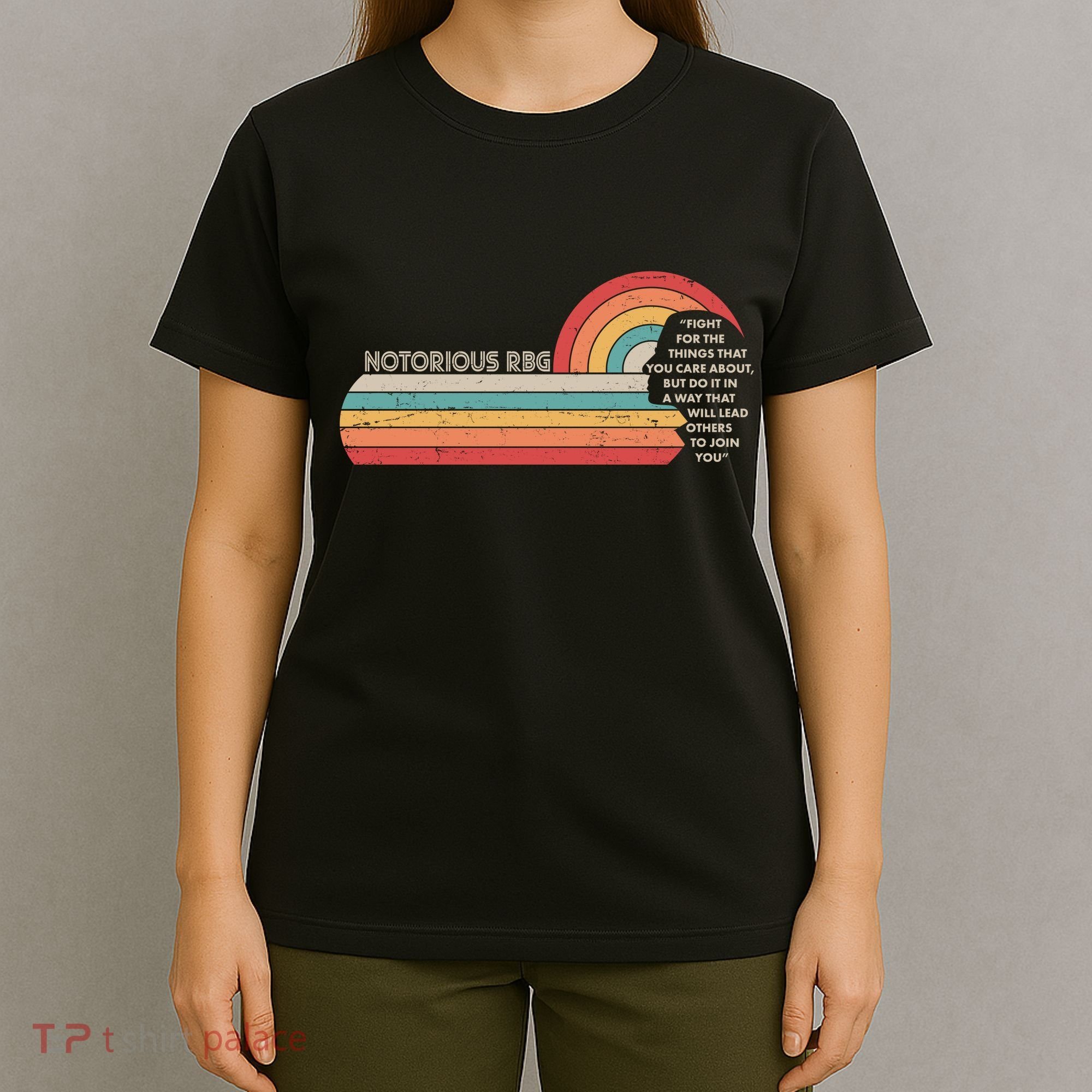 Notorious RBG Fight Quote Ruth Bader Ginsburg Tribute T-Shirt