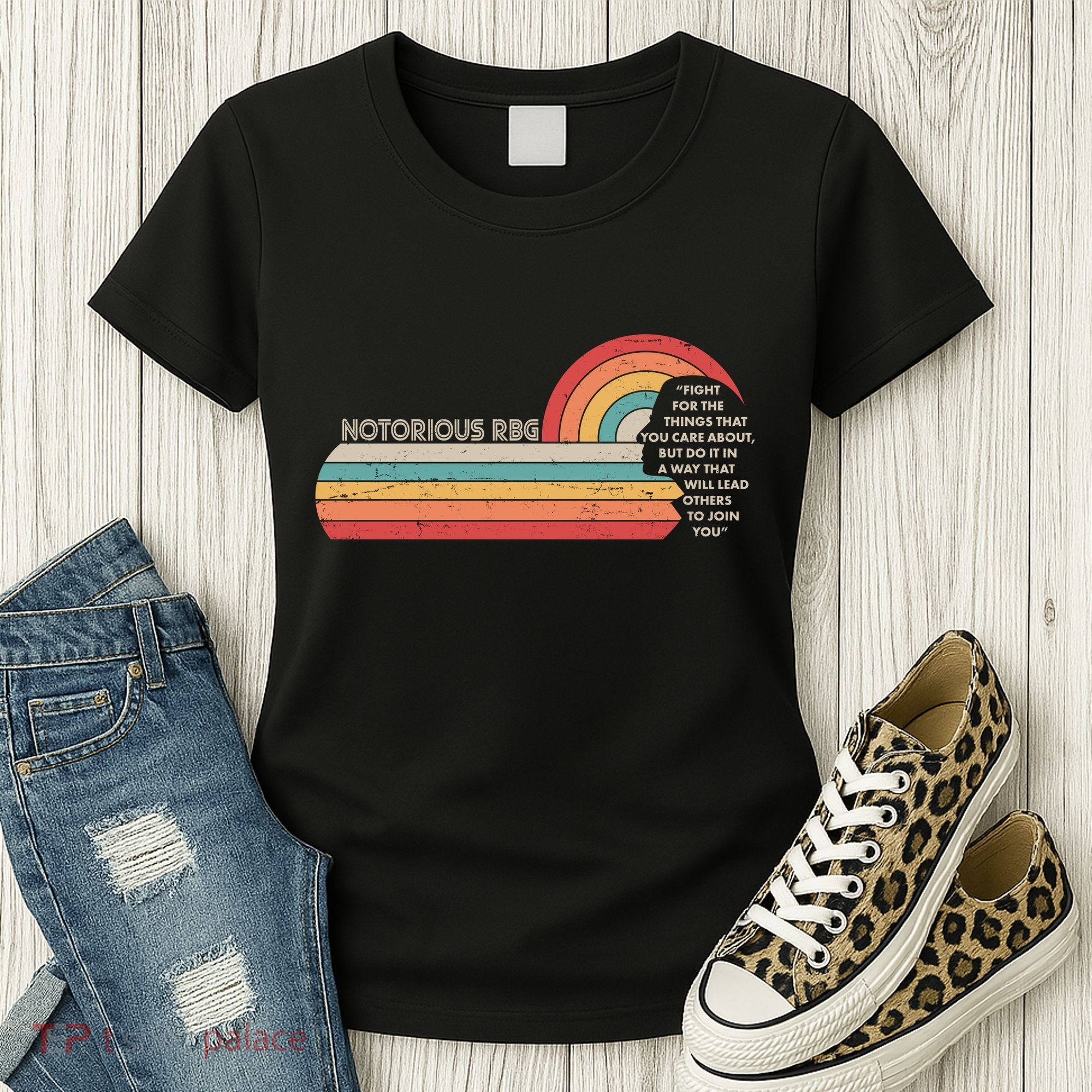 Notorious RBG Fight Quote Ruth Bader Ginsburg Tribute Women's T-Shirt