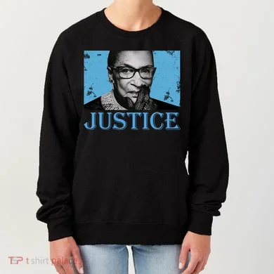 Notorious RBG Justice Women's Sweatshirt