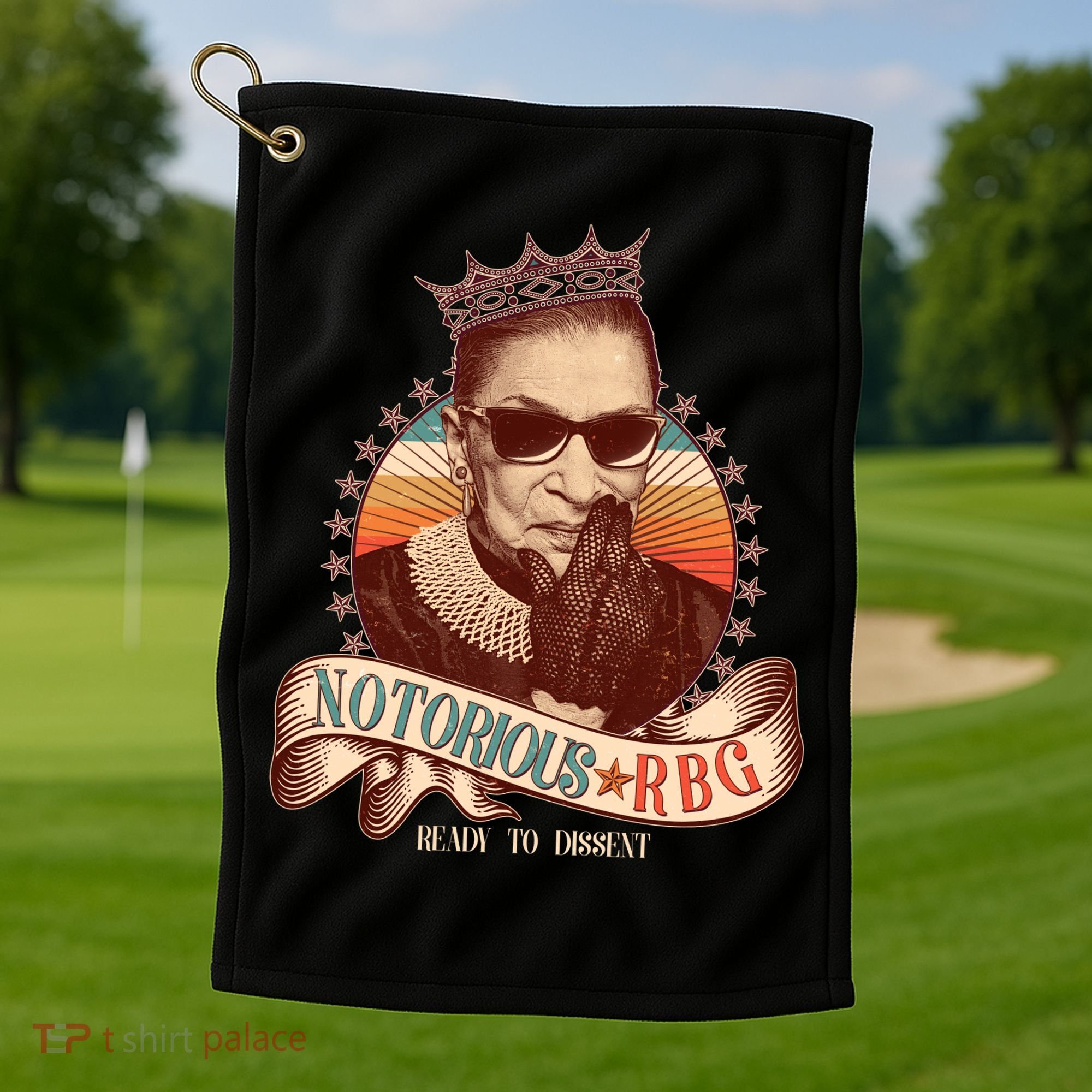Notorious RBG Ready To Dissent Ruth Bader Ginsburg Golf Towel