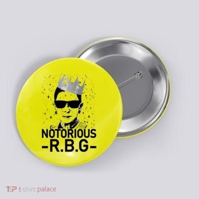 Notorious RBG Ruth Bader Ginsburg Gangster Button