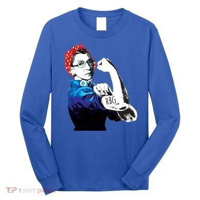 Notorious RBG Ruth Bader Ginsburg Strong Long Sleeve Shirt