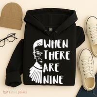 Notorious RBG When There Are Nine Hoodie thumb 4