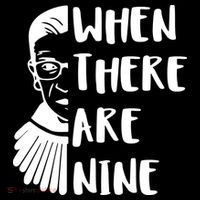 Notorious RBG When There Are Nine Sweatshirt thumb 3