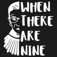 Notorious RBG When There Are Nine T-Shirt thumb 7