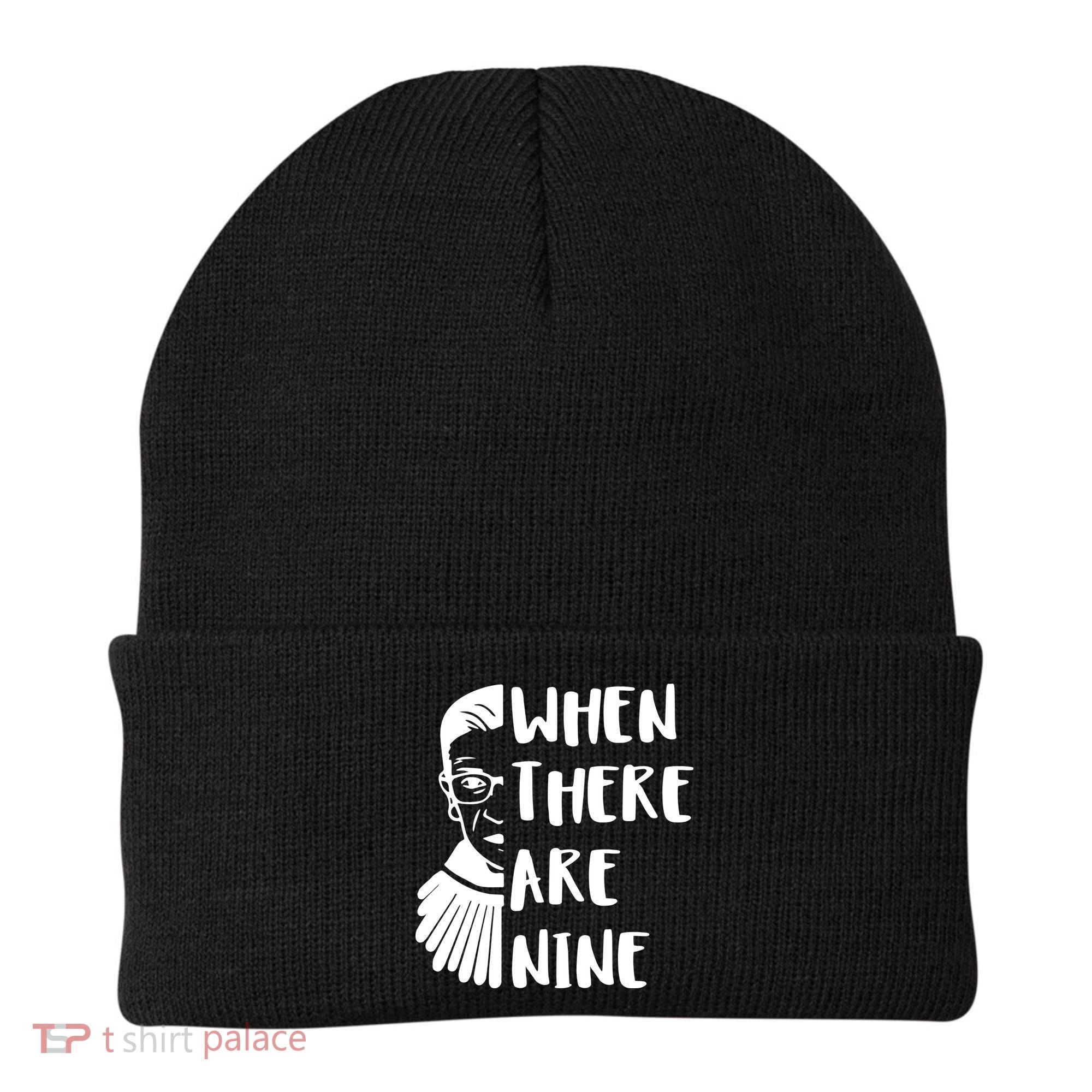 Notorious RBG When There Are Nine Beanie