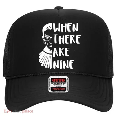 Notorious RBG When There Are Nine Hat
