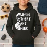 Notorious RBG When There Are Nine Kids Hoodie thumb 2
