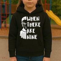 Notorious RBG When There Are Nine Kids Hoodie thumb 3