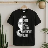 Notorious RBG You Can't Spell Truth without Ruth T-Shirt thumb 2