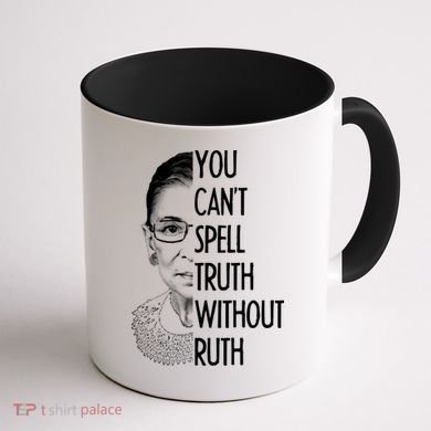 Notorious RBG You Can't Spell Truth without Ruth Coffee Mug back
