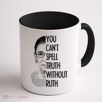 Notorious RBG You Can't Spell Truth without Ruth Coffee Mug thumb 1