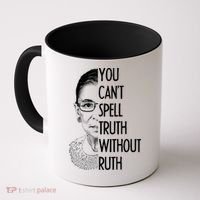 Notorious RBG You Can't Spell Truth without Ruth Coffee Mug thumb 0