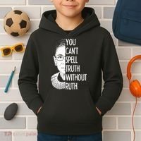 Notorious RBG You Can't Spell Truth without Ruth Kids Hoodie thumb 2