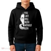 Notorious RBG You Can't Spell Truth without Ruth Kids Hoodie thumb 4