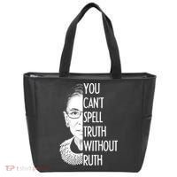 Notorious RBG You Can't Spell Truth without Ruth Tote Bag thumb 0