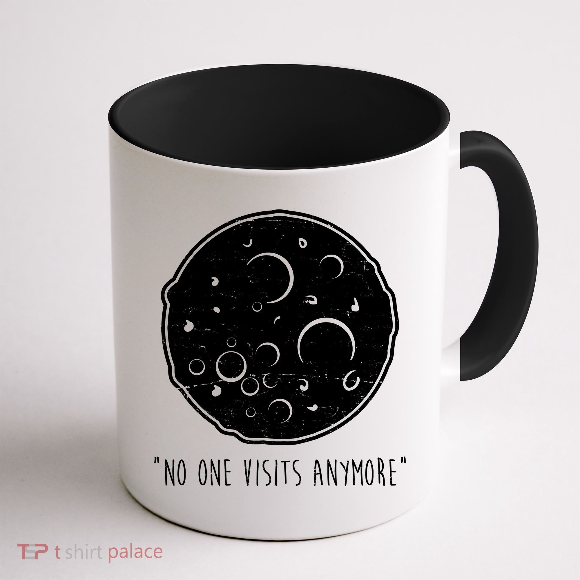 No One Visits Anymore Moon Space Coffee Mug