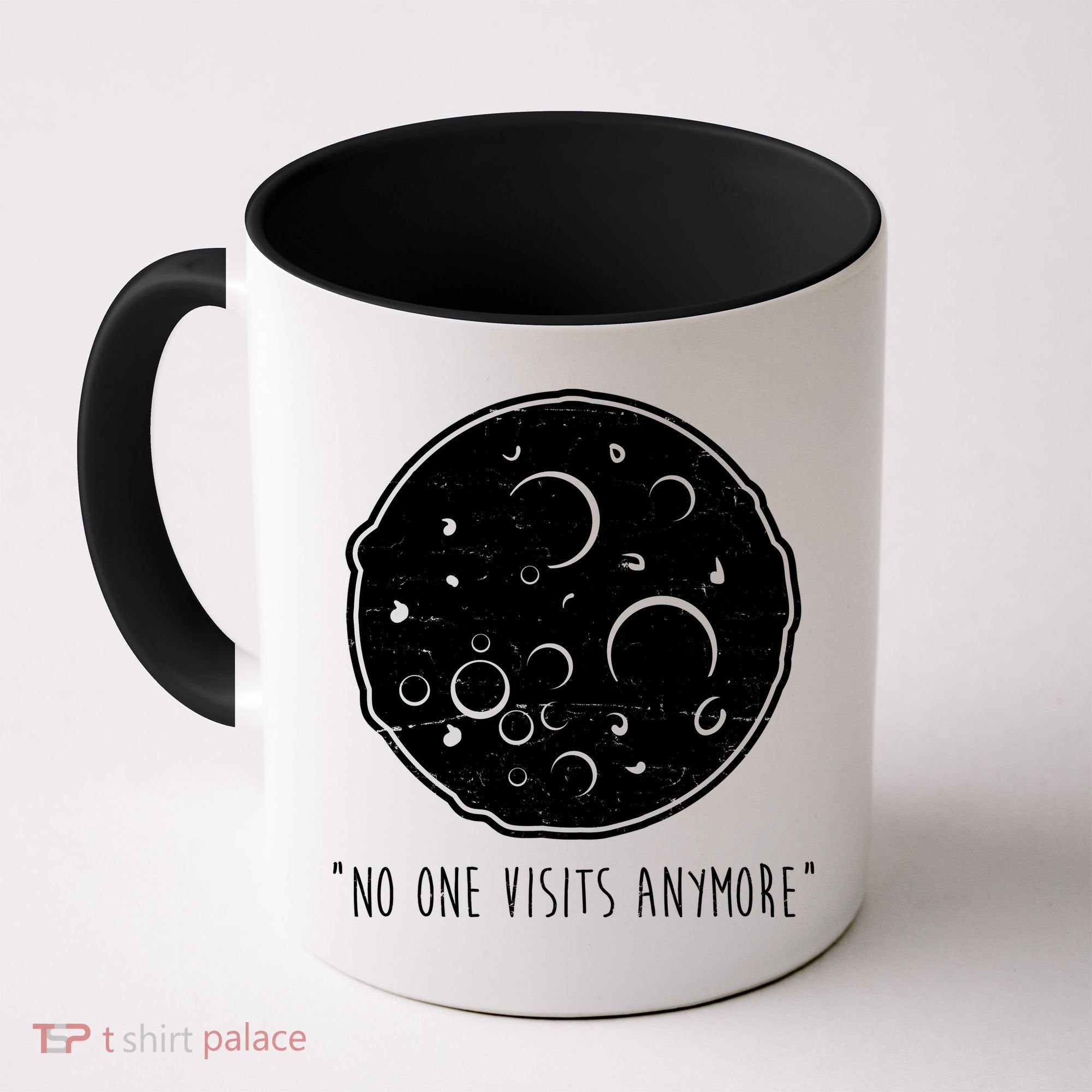 No One Visits Anymore Moon Space Coffee Mug