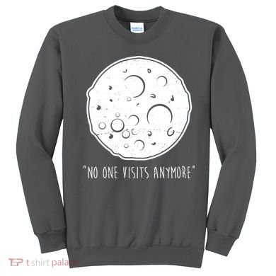 No One Visits Anymore Moon Space Sweatshirt