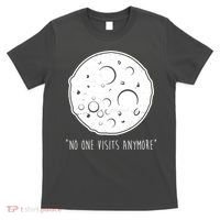 No One Visits Anymore Moon Space T-Shirt thumb 0