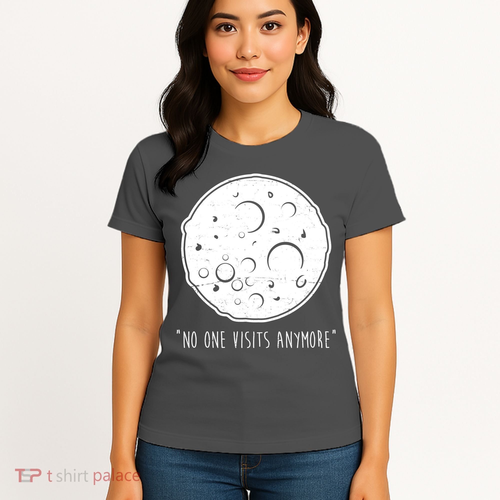 No One Visits Anymore Moon Space Women's T-Shirt