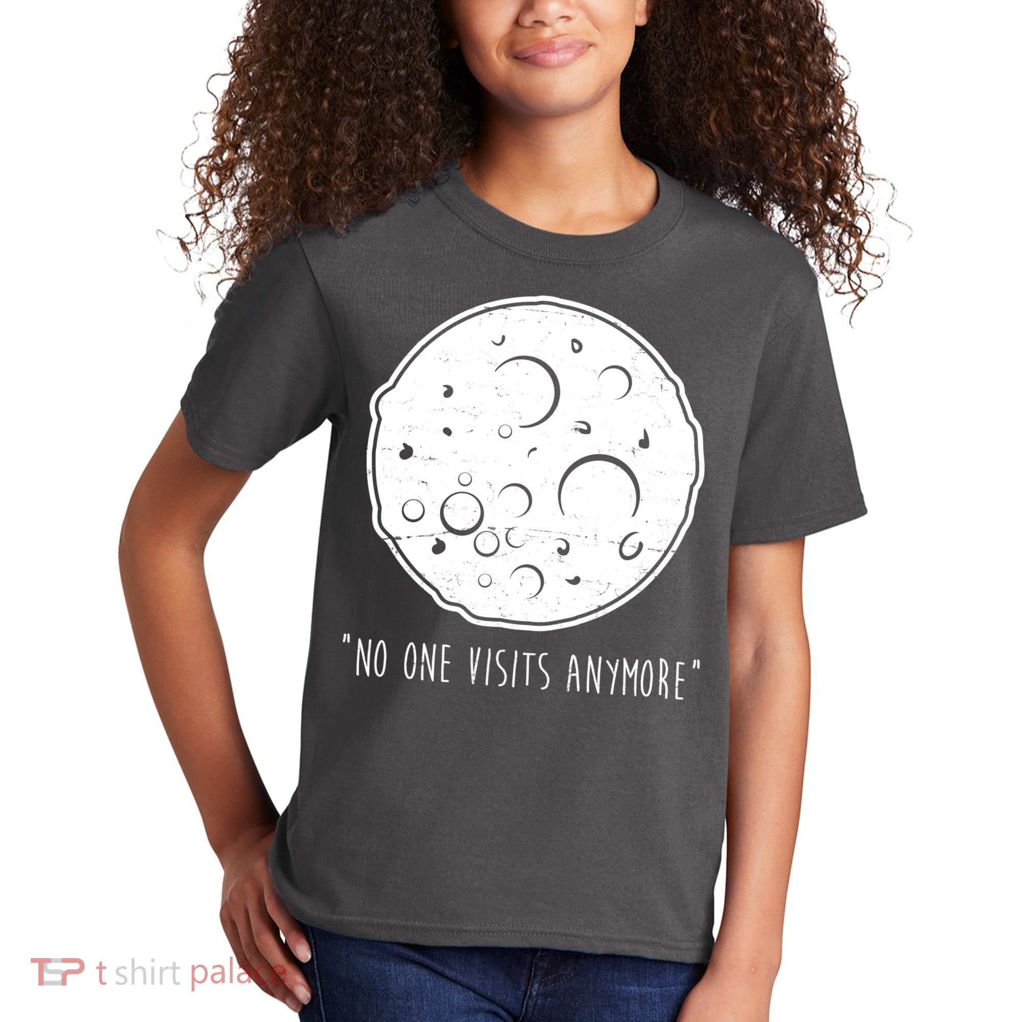 No One Visits Anymore Moon Space Kids T-Shirt