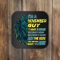 November Birthday Guy Has 3 Sides Sweet Funny Crazy  Coaster thumb 0