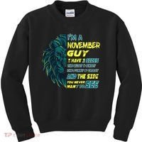 November Birthday Guy Has 3 Sides Sweet Funny Crazy  Kids Sweatshirt thumb 0