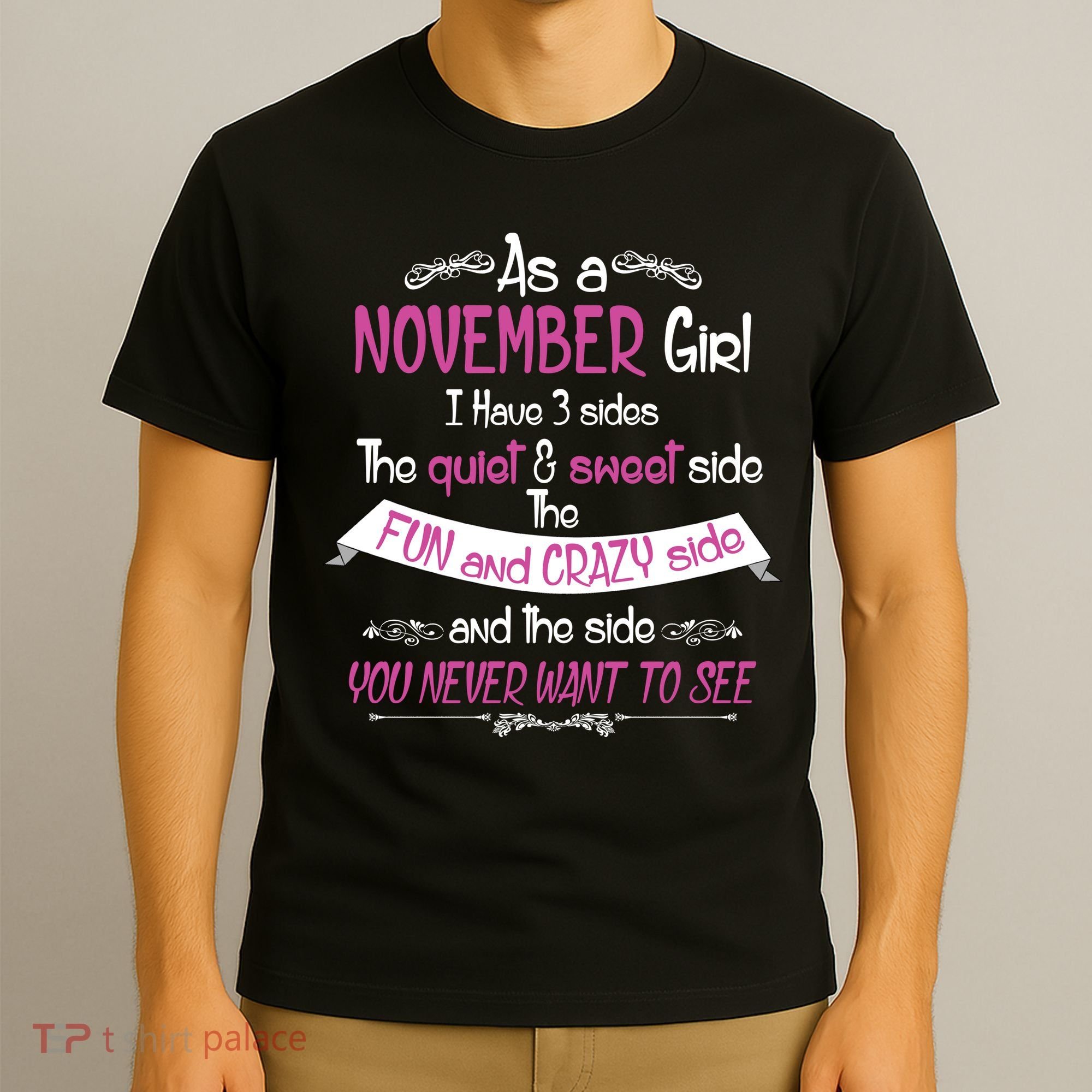 November Girl Sweet But Crazy Funny Birthday T-Shirt