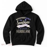 November Girls Are Sunshine Mixed With Hurricane Hoodie thumb 0