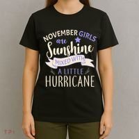November Girls Are Sunshine Mixed With Hurricane T-Shirt thumb 4