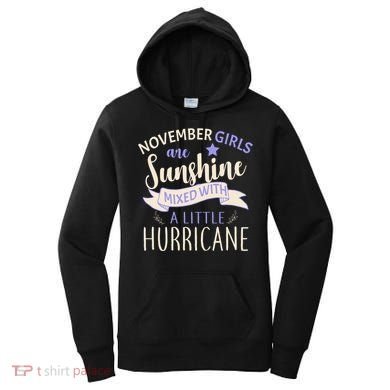 November Girls Are Sunshine Mixed With Hurricane Women's Hoodie