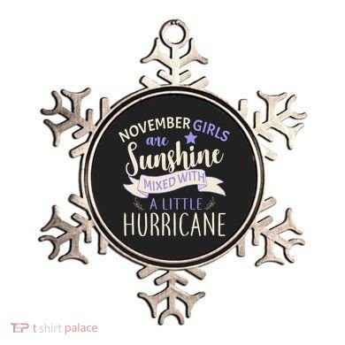 November Girls Are Sunshine Mixed With Hurricane Ornament
