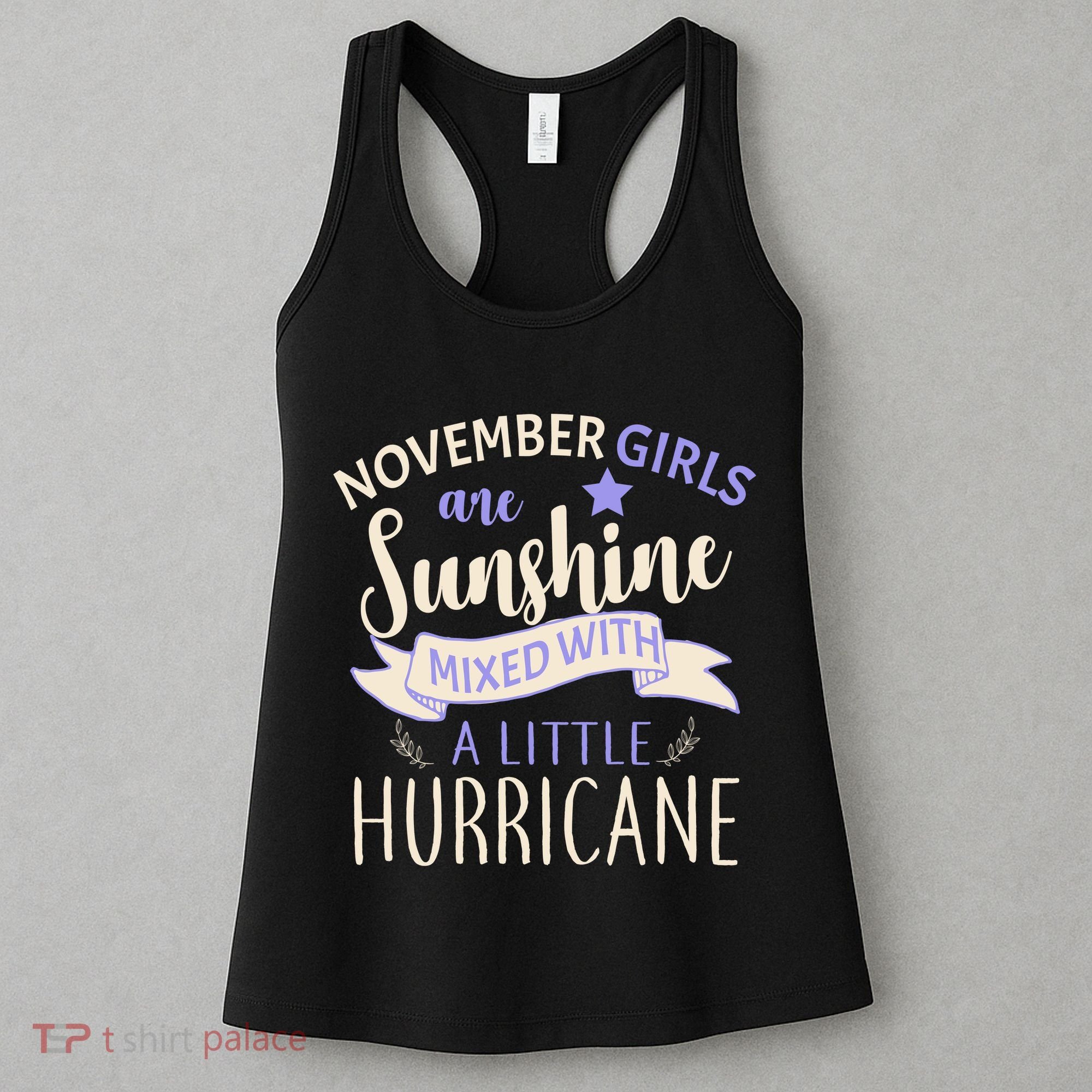 November Girls Are Sunshine Mixed With Hurricane Women's Tank Top