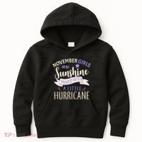 November Girls Are Sunshine Mixed With Hurricane Kids Hoodie thumb 0