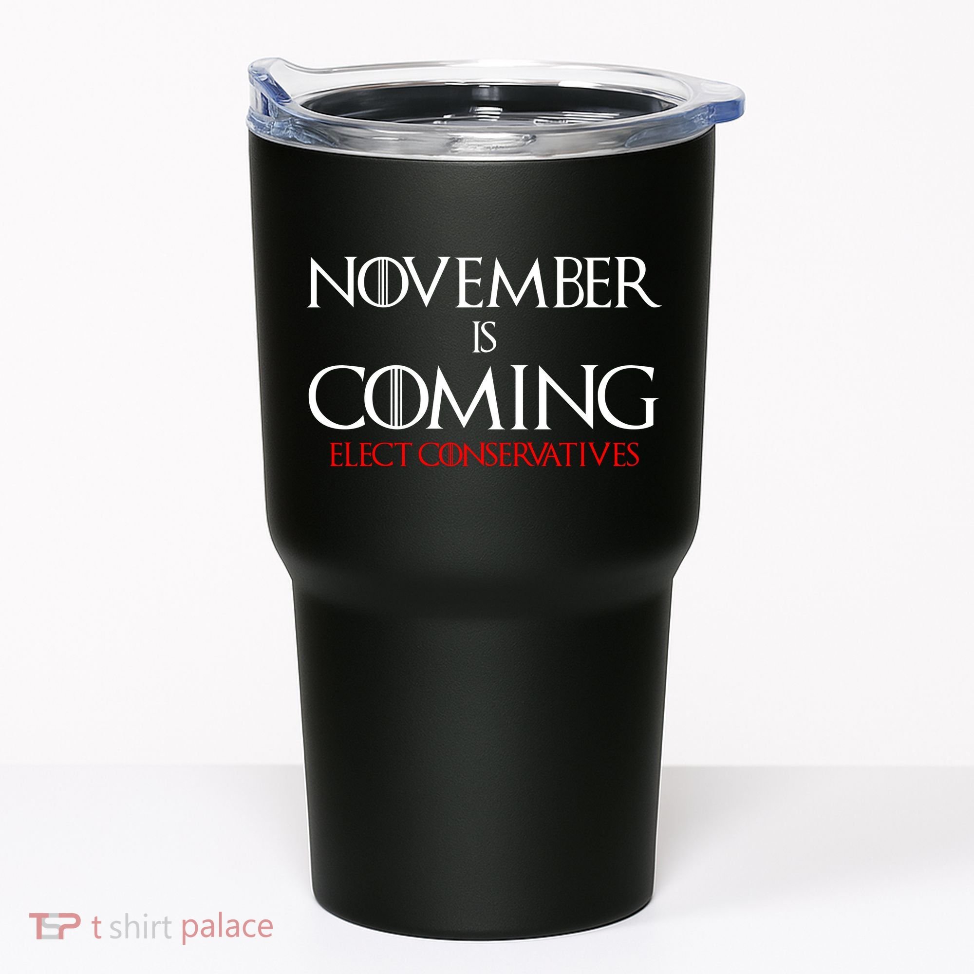 November is Coming Elect Conservatives Election Tumbler