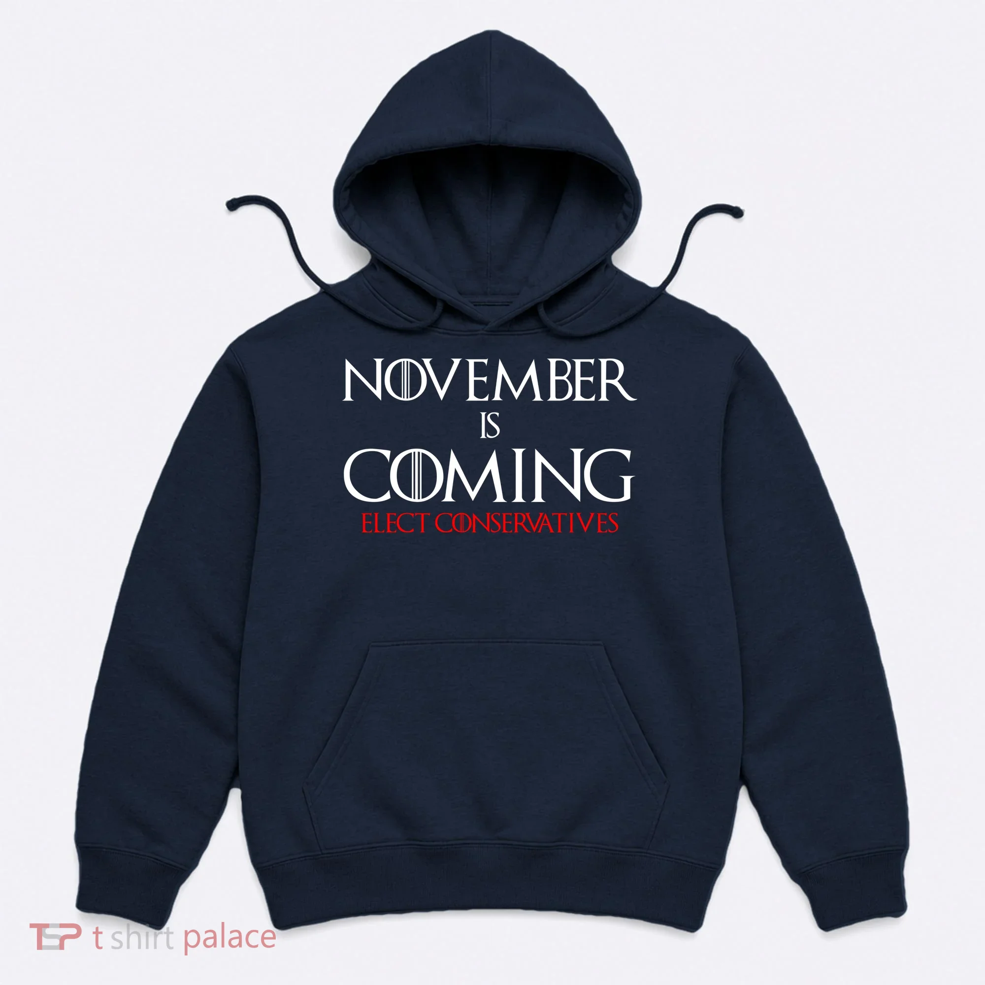 November is Coming Elect Conservatives Election Hoodie