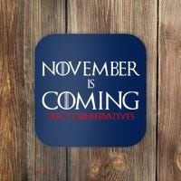 November is Coming Elect Conservatives Election Coaster thumb 0