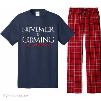 November is Coming Elect Conservatives Election Pajama Set